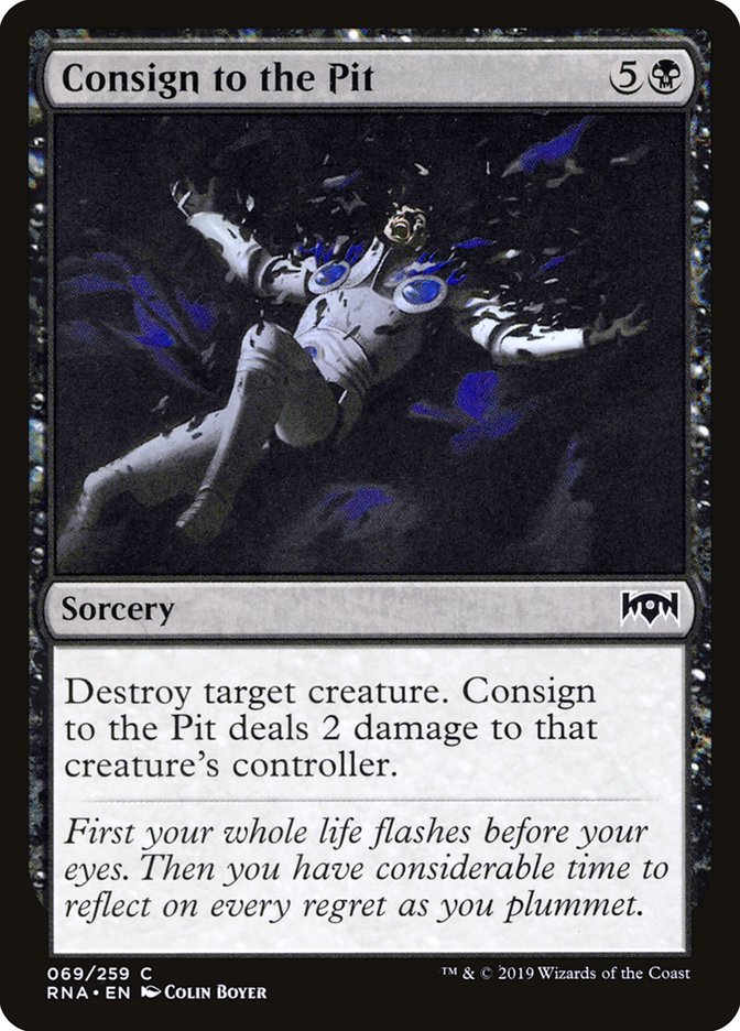 Consign to the Pit [Ravnica Allegiance] (RNA 69)