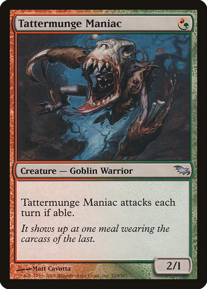 Tattermunge Maniac [Shadowmoor] (SHM 219)
