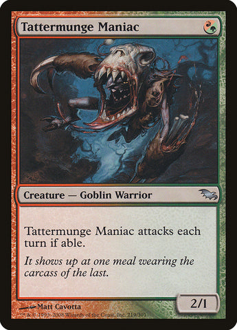 Tattermunge Maniac [Shadowmoor] (SHM 219)