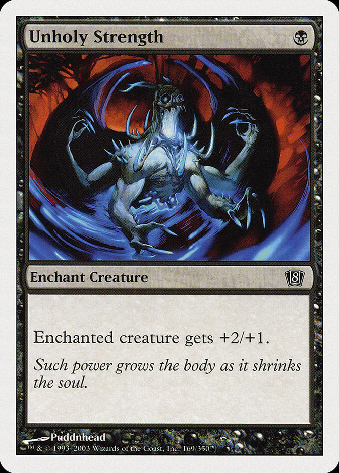 Unholy Strength [Eighth Edition] (8ED 169)