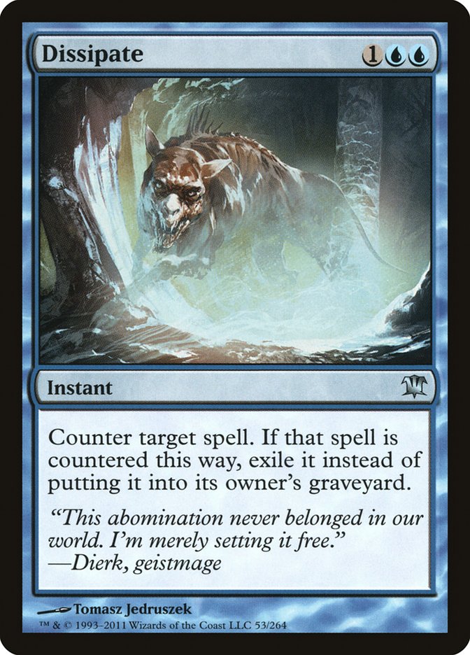 Dissipate [Innistrad] (ISD 53)