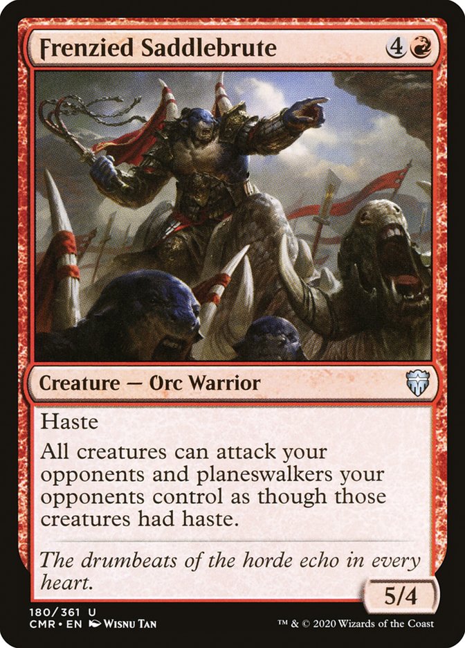 Frenzied Saddlebrute [Commander Legends] (CMR 180)