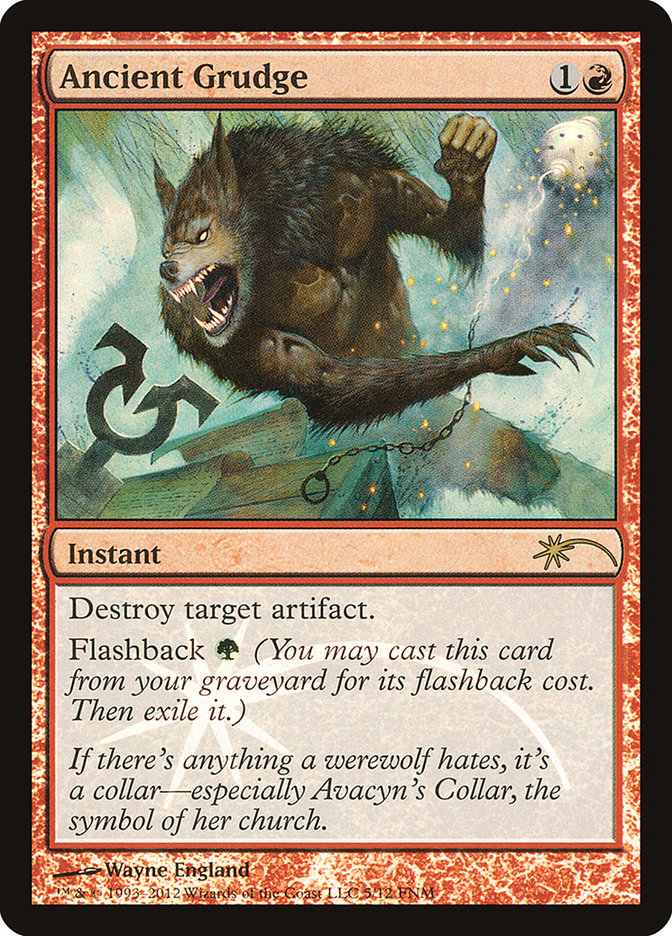 Ancient Grudge [Friday Night Magic 2012] (F12 5)
