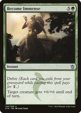 Become Immense [Khans of Tarkir] (KTK 130)