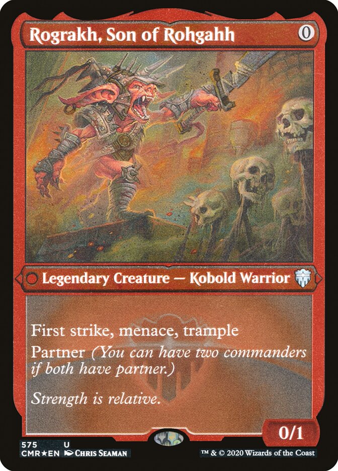 Rograkh, Son of Rohgahh [Commander Legends Etched] (PCMR 575)