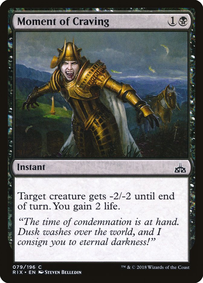 Moment of Craving [Rivals of Ixalan] (RIX 79)