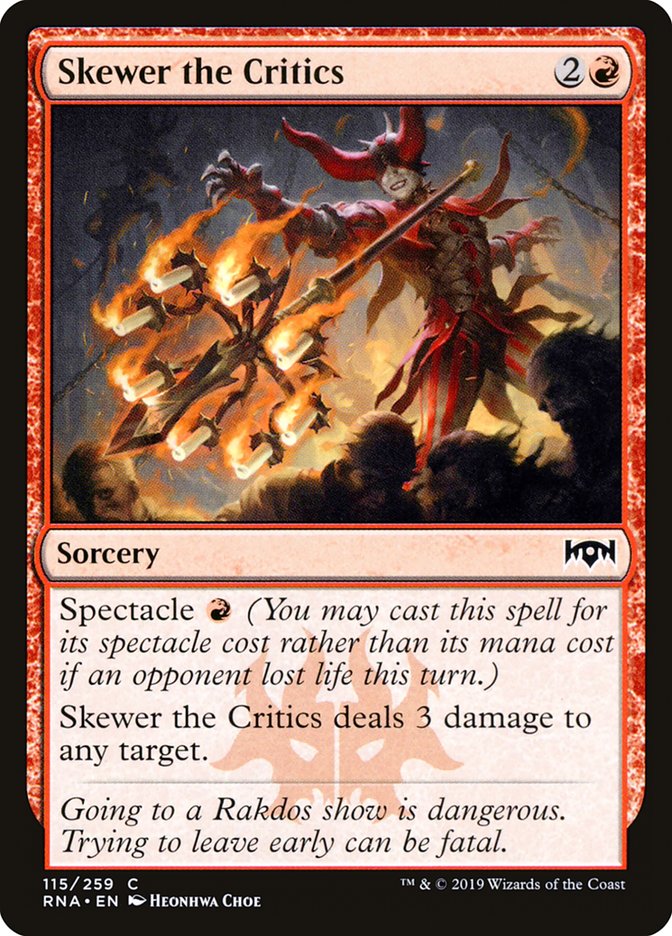 Skewer the Critics [Ravnica Allegiance] (RNA 115)