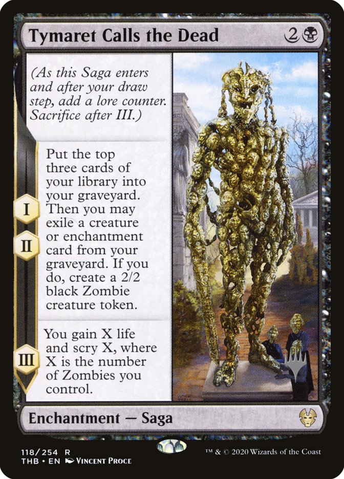 Tymaret Calls the Dead (Promo Pack) [Theros Beyond Death Promos] (PTHB 118P)