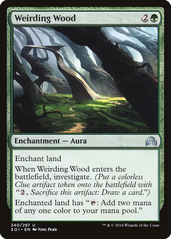 Weirding Wood [Shadows over Innistrad] (SOI 240)