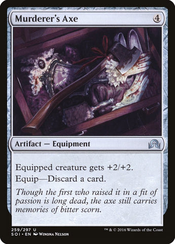Murderer's Axe [Shadows over Innistrad] (SOI 259)
