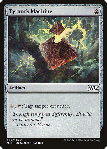 Tyrant's Machine [Magic 2015] (M15 238)