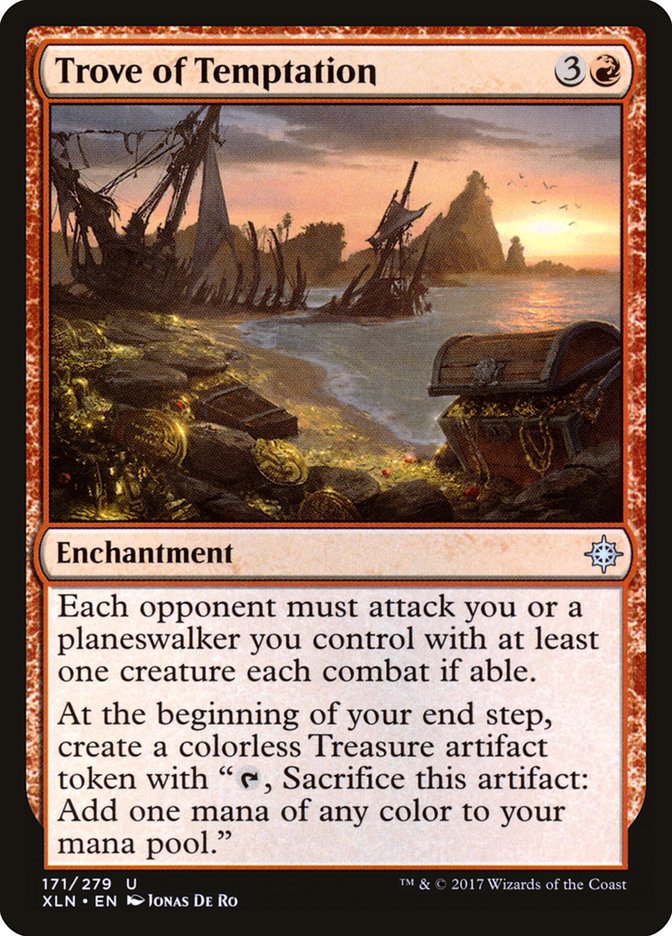 Trove of Temptation [Ixalan] (XLN 171)