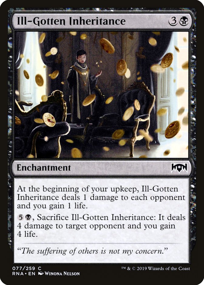 Ill-Gotten Inheritance [Ravnica Allegiance] (RNA 77)