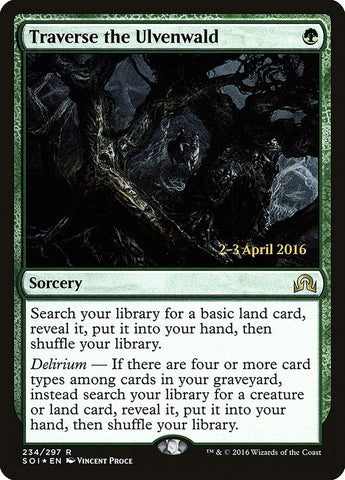 Traverse the Ulvenwald (Prerelease) [Shadows over Innistrad Prerelease Promos] (PSOI 234S)