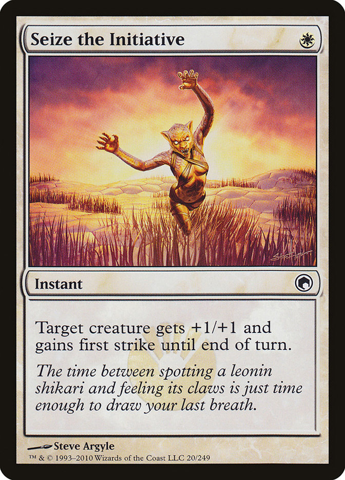 Seize the Initiative [Scars of Mirrodin] (SOM 20)
