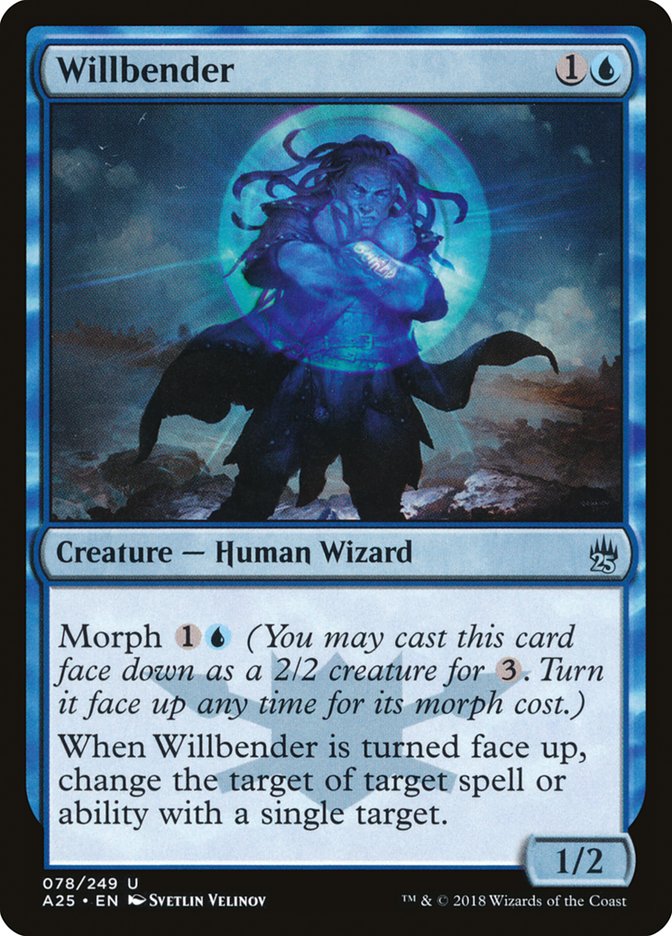 Willbender [Masters 25] (A25 78)