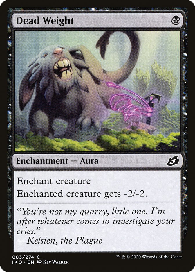 Dead Weight [Ikoria: Lair of Behemoths] (IKO 83)