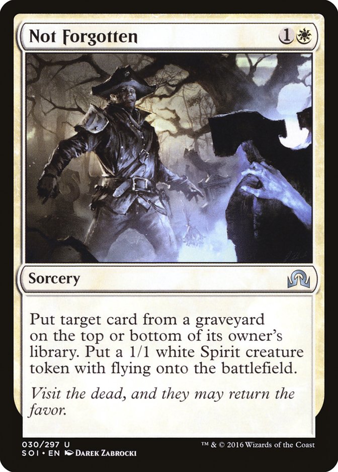 Not Forgotten [Shadows over Innistrad] (SOI 30)