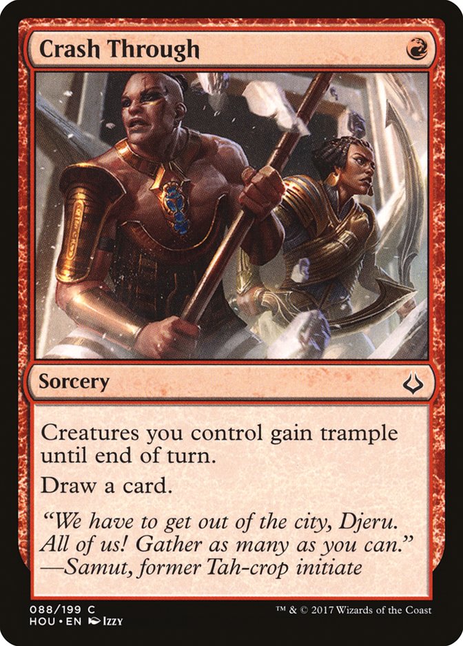 Crash Through [Hour of Devastation] (HOU 88)