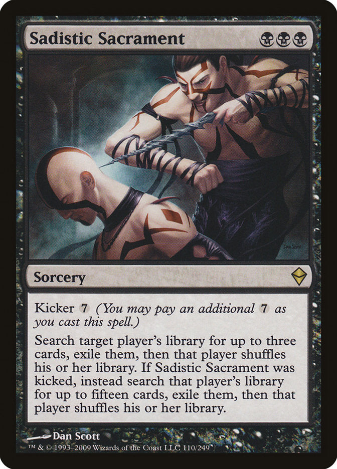 Sadistic Sacrament [Zendikar] (ZEN 110)