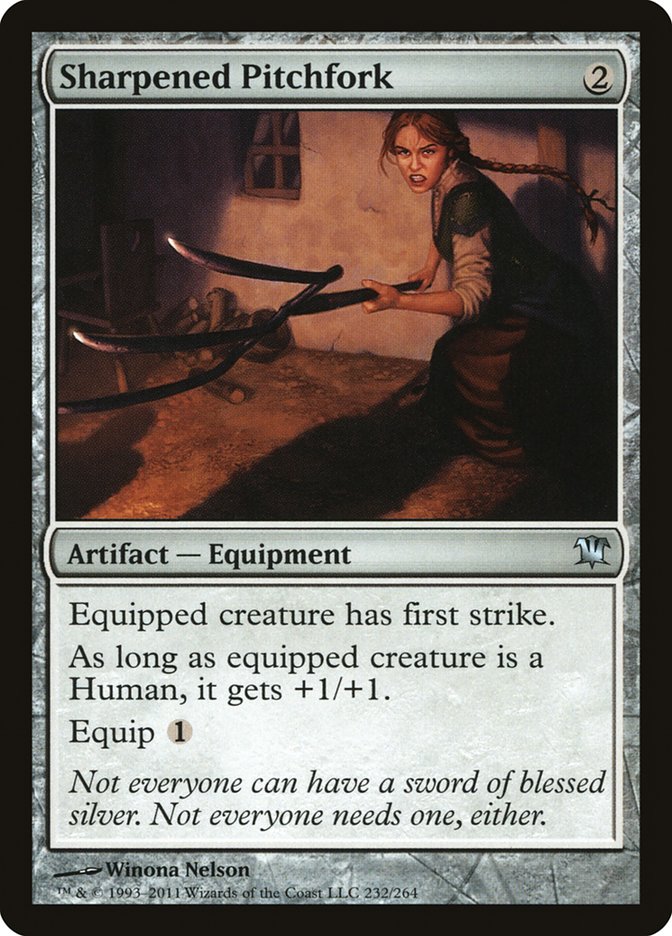 Sharpened Pitchfork [Innistrad] (ISD 232)
