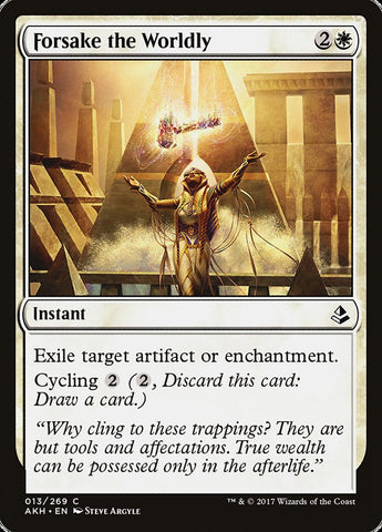 Forsake the Worldly [Amonkhet] (AKH 13)