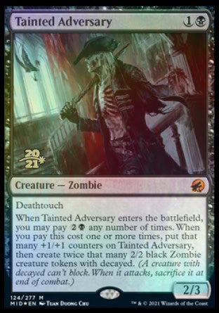 Tainted Adversary [Innistrad: Midnight Hunt Prerelease Promos] (PMID 124)