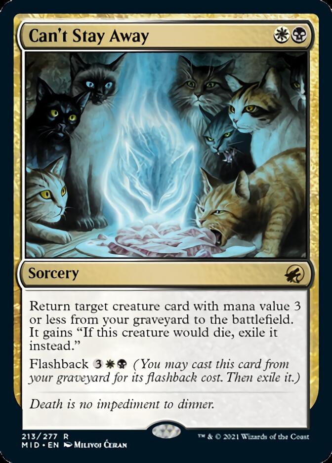 Can't Stay Away [Innistrad: Midnight Hunt] (MID 213)