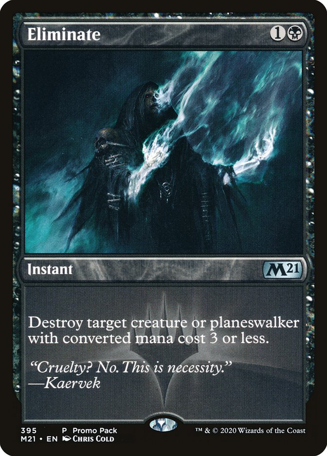 Eliminate (Promo Pack) [Core Set 2021 Promos] (M21 395)