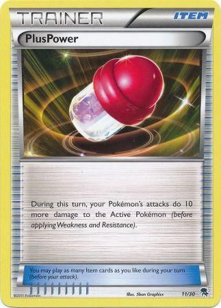 PlusPower (11/30) [Black & White: Trainer Kit]