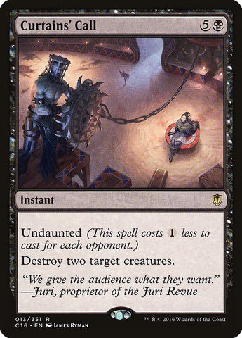 Curtains' Call [Commander 2016] (C16 13)