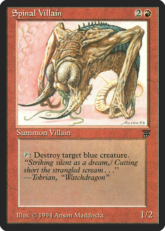 Spinal Villain [Legends] (LEG 164)