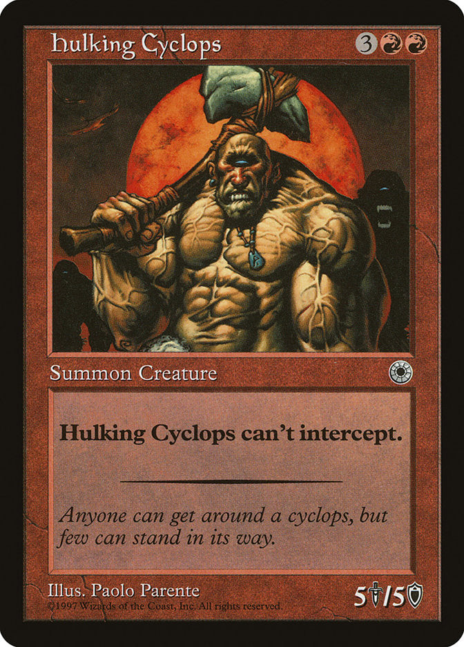 Hulking Cyclops [Portal] (POR 134)