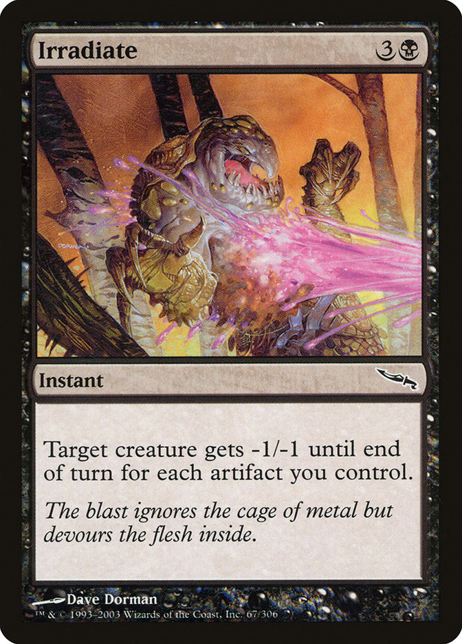 Irradiate [Mirrodin] (MRD 67)