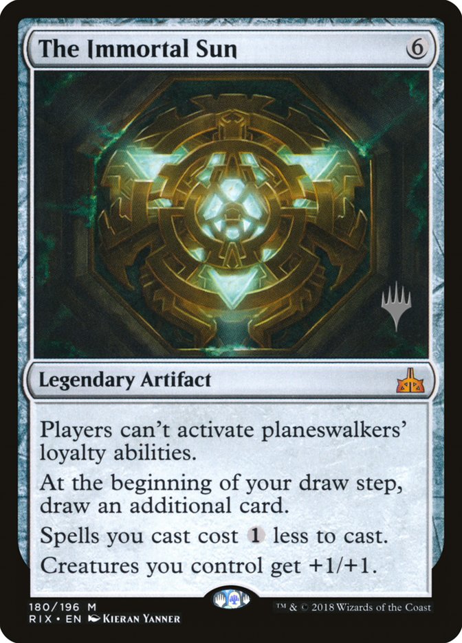 The Immortal Sun (Promo Pack) [Rivals of Ixalan Promos] (PRIX 180P)