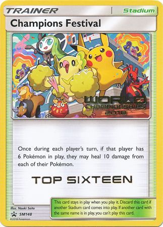 Champions Festival 2018 Top Sixteen (SM148) [Sun & Moon: Black Star Promos]