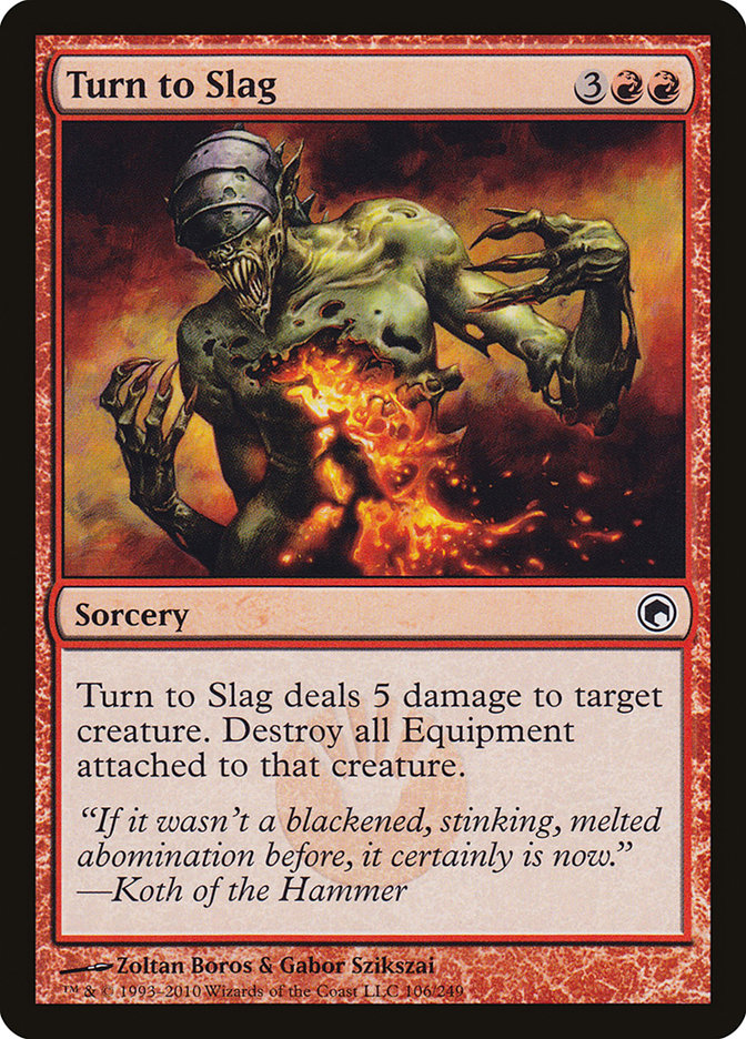 Turn to Slag [Scars of Mirrodin] (SOM 106)