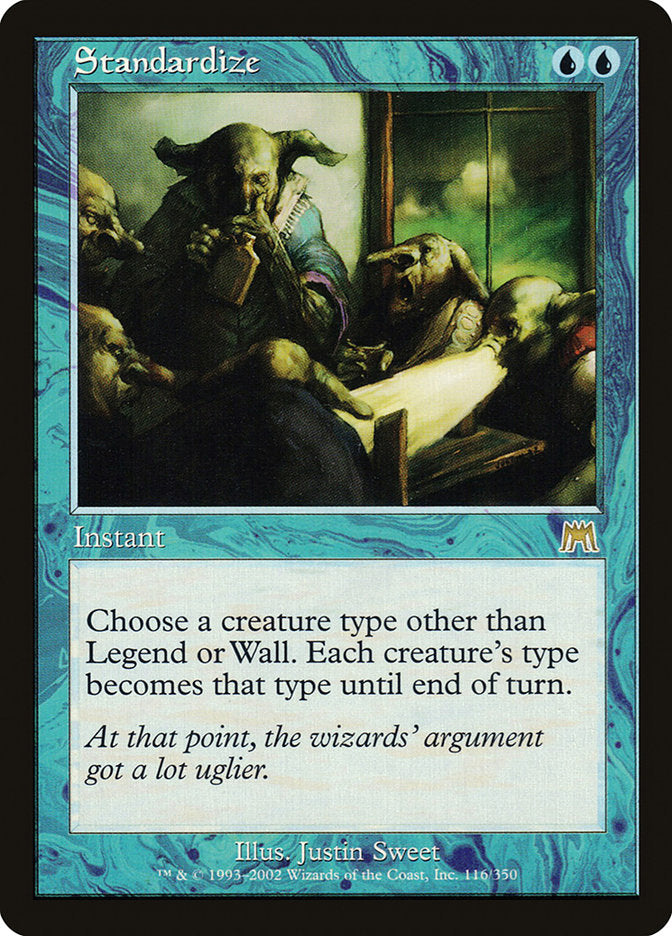 Standardize [Onslaught] (ONS 116)