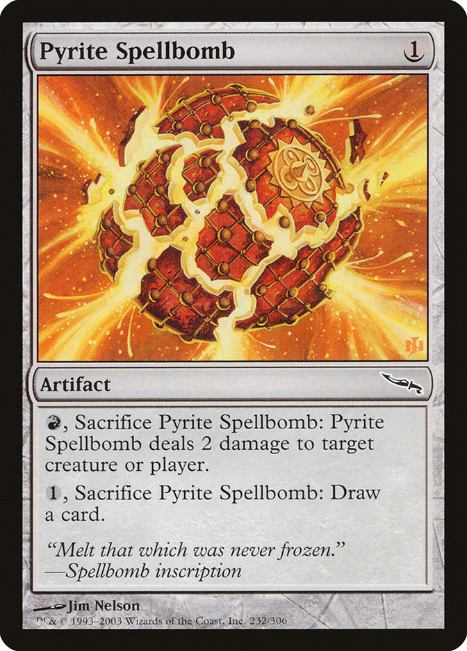 Pyrite Spellbomb [Mirrodin] (MRD 232)
