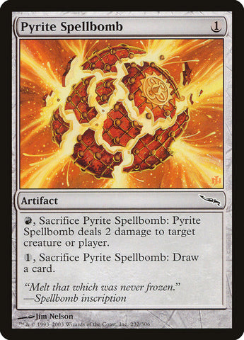 Pyrite Spellbomb [Mirrodin] (MRD 232)