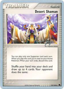 Desert Shaman (123/144) (Team Rushdown) [World Championships 2004]