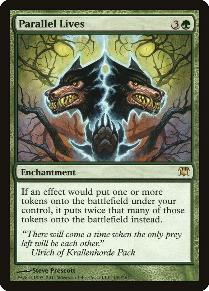 Parallel Lives [Innistrad] (ISD 199)