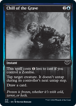 Chill of the Grave [Innistrad: Double Feature] (DBL 318)