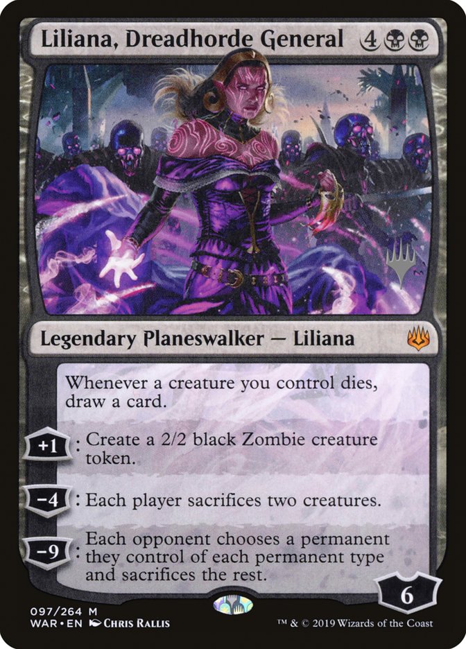 Liliana, Dreadhorde General (Promo Pack) [War of the Spark Promos] (PWAR 97P)