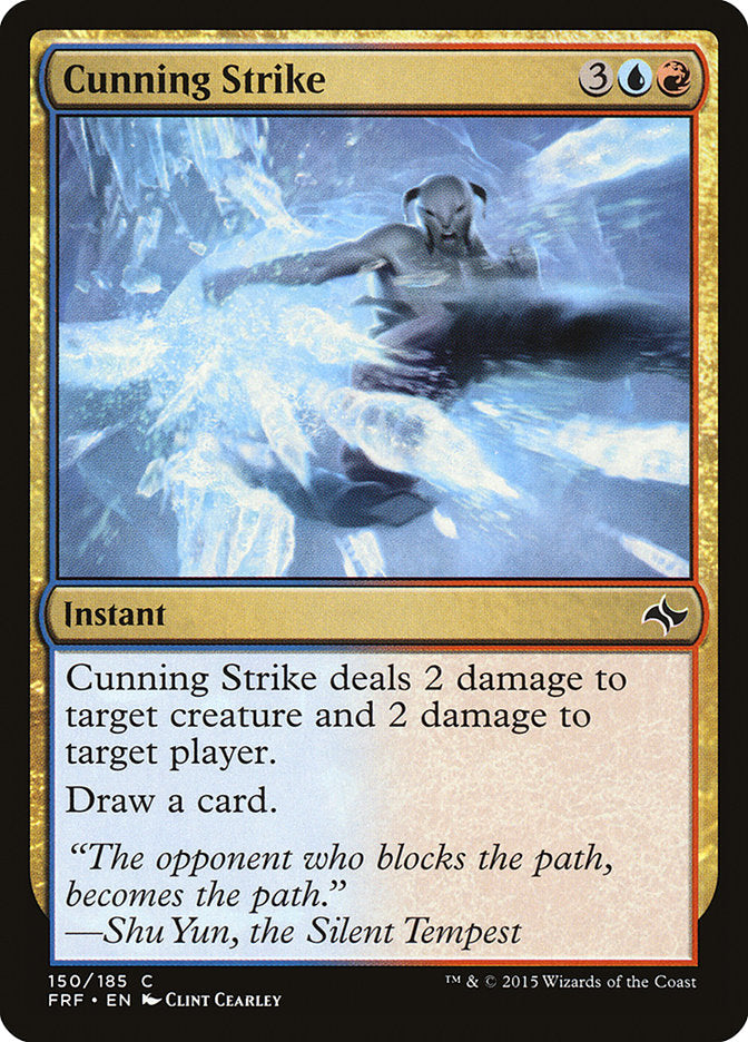 Cunning Strike [Fate Reforged] (FRF 150)