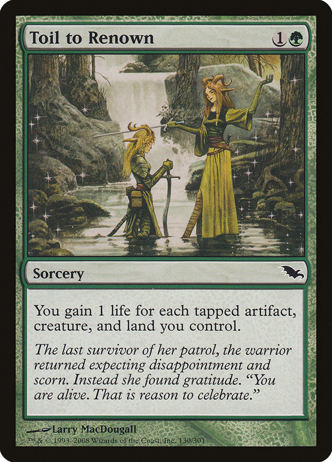 Toil to Renown [Shadowmoor] (SHM 130)