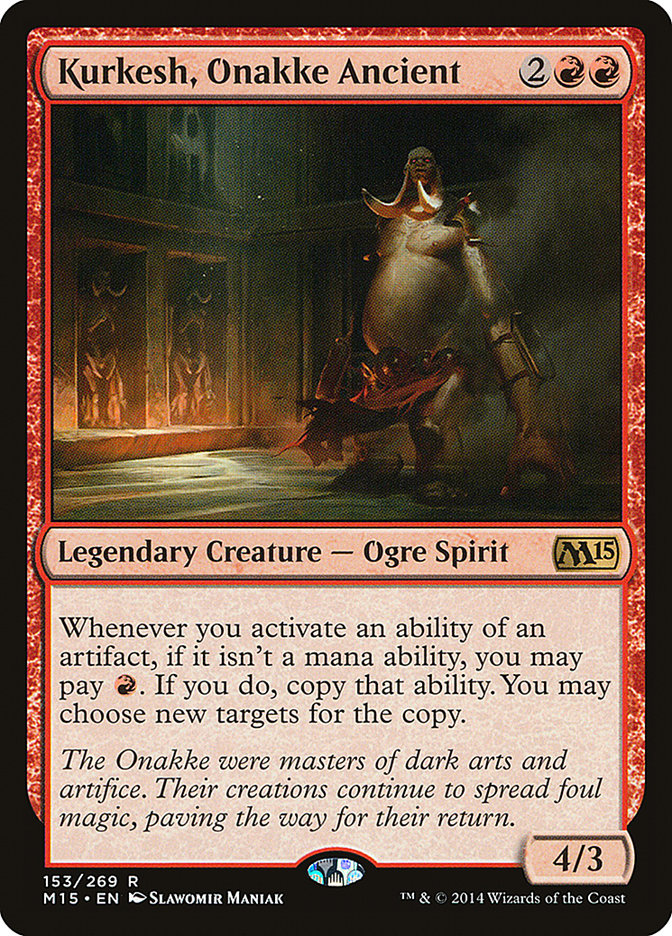 Kurkesh, Onakke Ancient [Magic 2015] (M15 153)