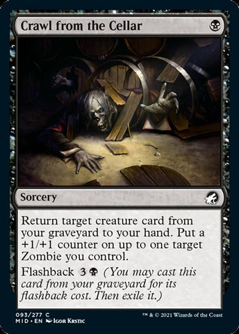 Crawl from the Cellar [Innistrad: Midnight Hunt] (MID 93)
