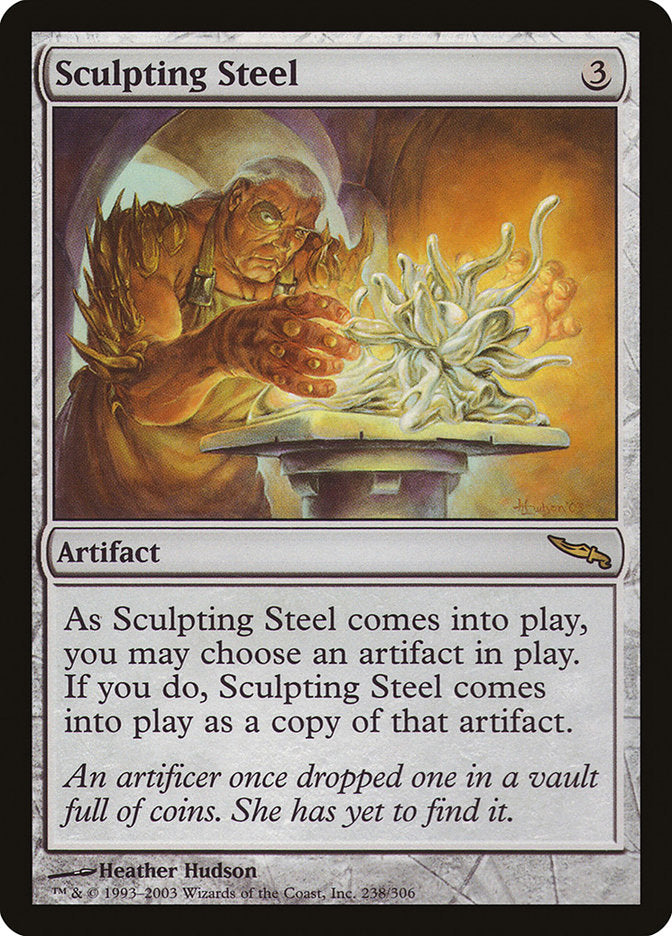 Sculpting Steel [Mirrodin] (MRD 238)