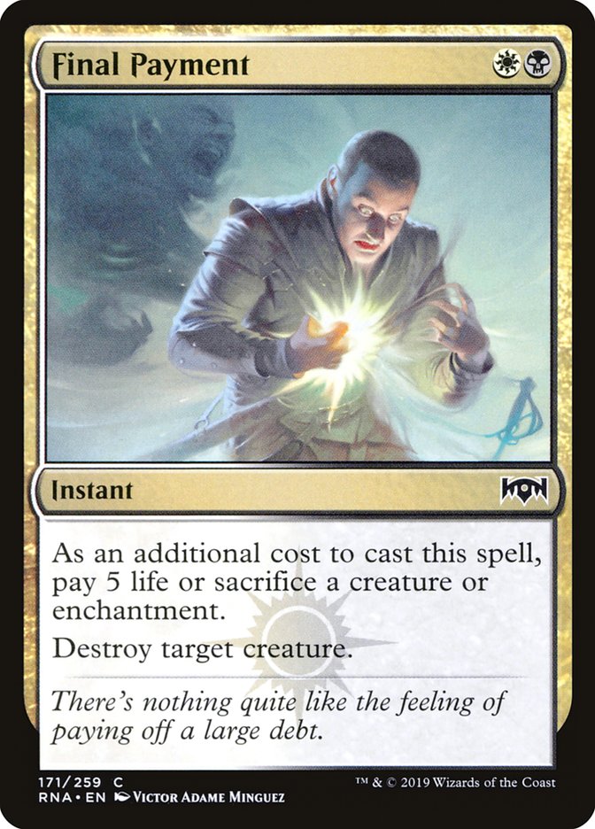 Final Payment [Ravnica Allegiance] (RNA 171)